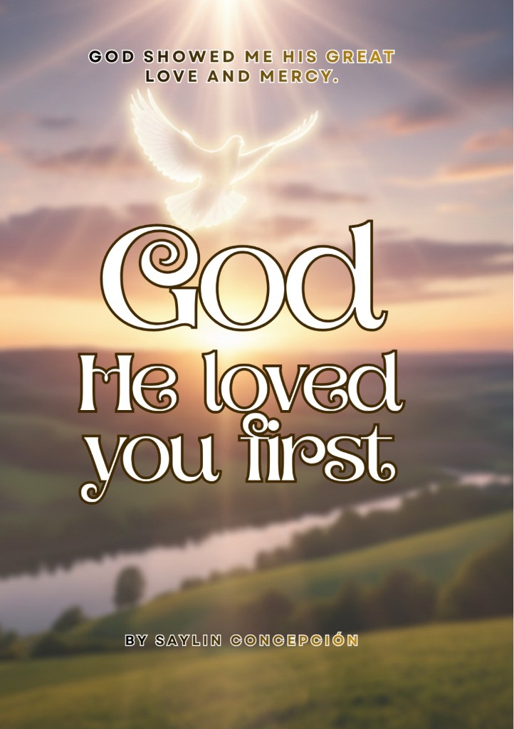 Cover of the book God He loved you first